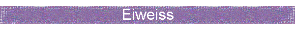 Eiweiss